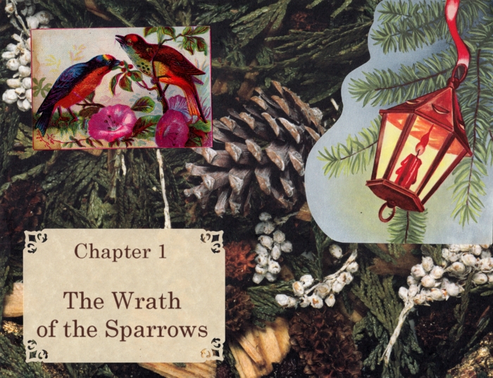Chapter 1 – The Wrath of the Sparrows