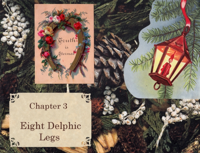 Chapter 3 – Eight Delphic Legs