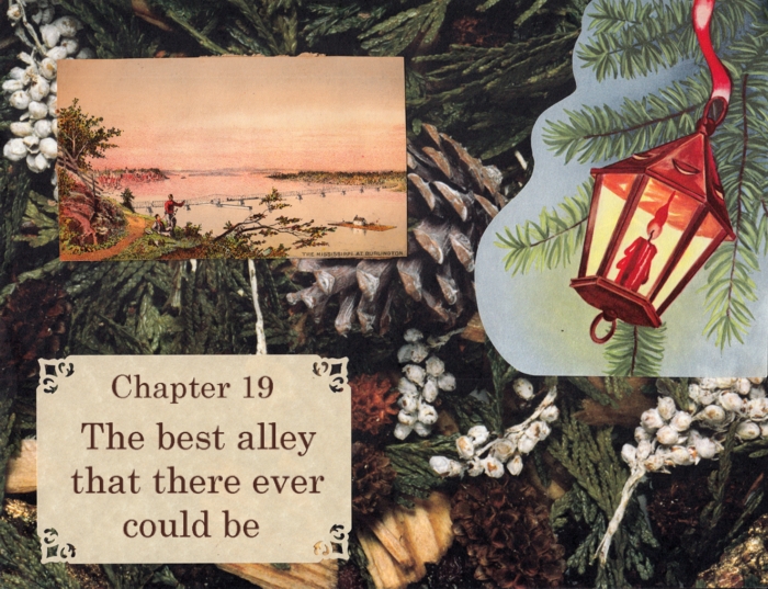 Chapter 19 – The best alley that there ever could be