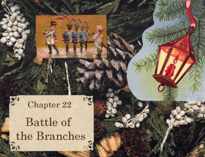 Chapter 22 – Battle of the Branches