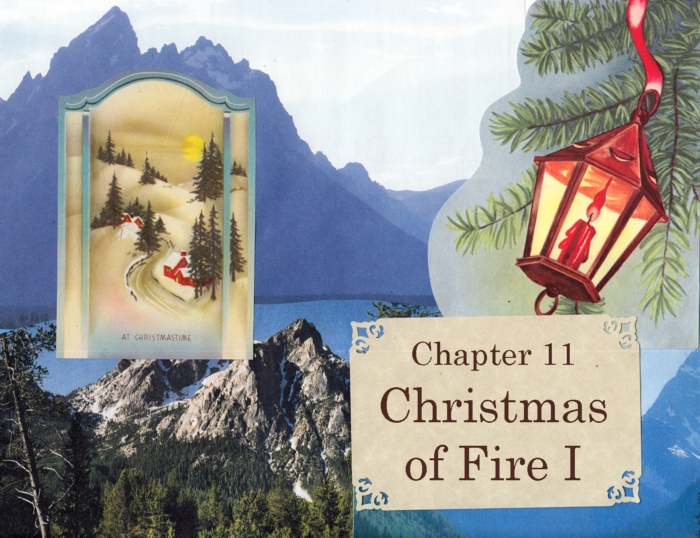 Chapter 11 – Christmas of Fire I