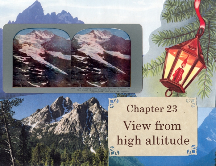 Chapter 23 – View from high altitude