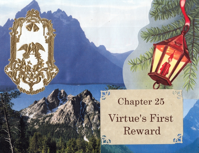 Chapter 25 – Virtue’s First Reward