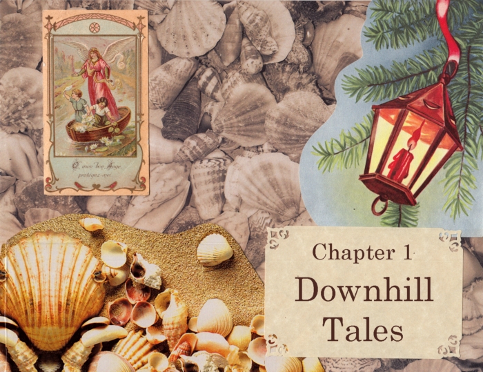 Chapter 1 – Downhill Tales